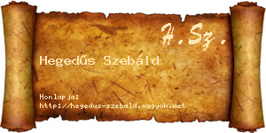 Hegedűs Szebáld névjegykártya